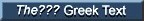 The Greek Text?